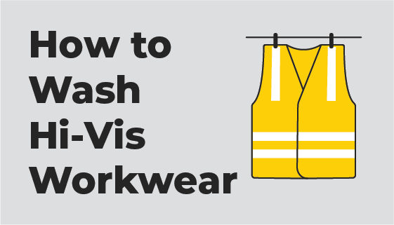 How to Wash Hi-Vis Clothing
