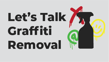 Graffiti Removal: A Guide