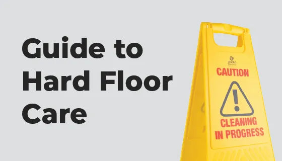 Hard Floor Maintenance: A Guide